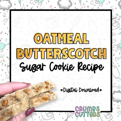 Oatmeal Butterscotch Sugar Cookie Recipe