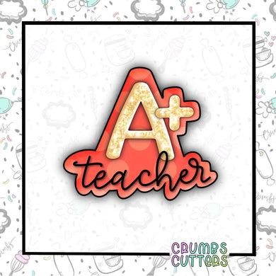 A+ Teacher Cookie Cutter