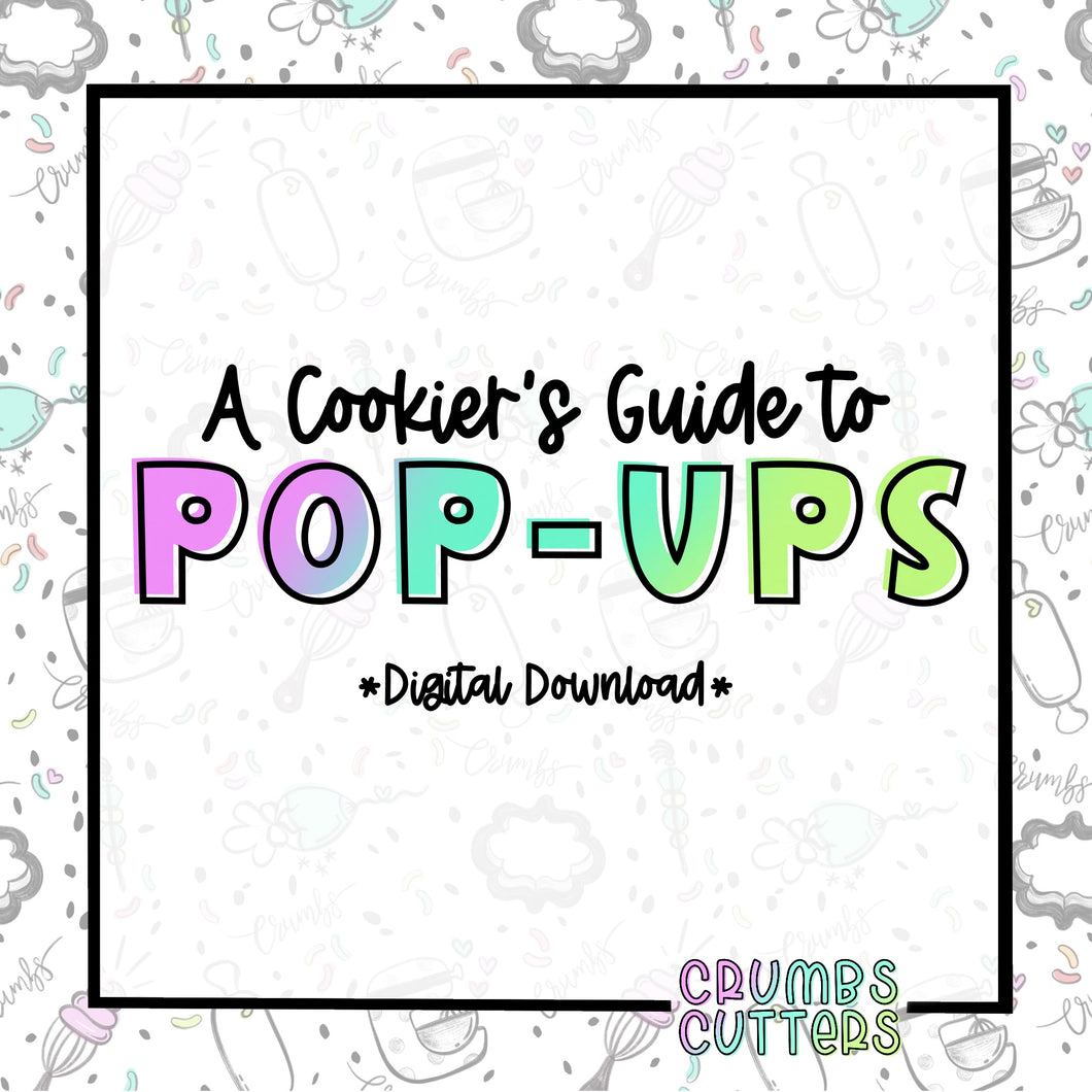 A Cookier's Guide to Pop-ups