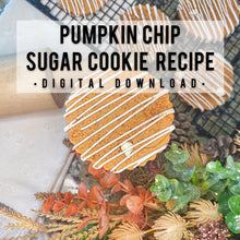 Load image into Gallery viewer, Pumpkin Chip Sugar Cookie Recipe